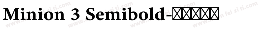 Minion 3 Semibold字体转换